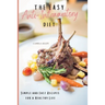 The Easy Anti-Inflammatory Diet: Simple and Fast Recipes for a Healthy Life