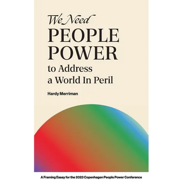 We Need People Power to Address a World in Peril