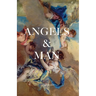 Angels & Man