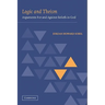 Logic and Theism: Arguments for and Against Beliefs in God
