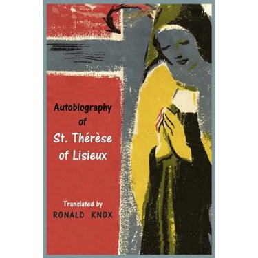 Autobiography of St. Therese of Lisieux