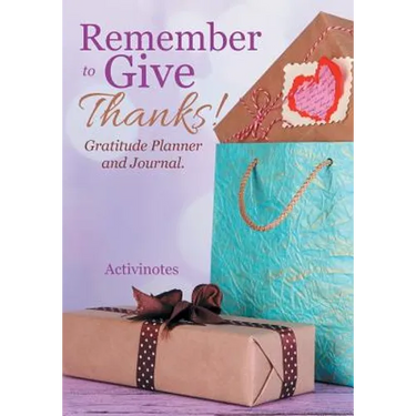 Remember to Give Thanks! Gratitude Planner and Journal