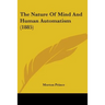The Nature Of Mind And Human Automatism (1885)
