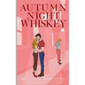 Autumn Night Whiskey: Artist Rendition