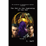 The Archives of Metaphysical Warfare: The End is the Beginning is the End