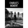Charlie's Moment