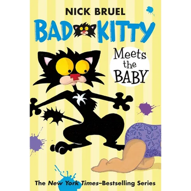 Bad Kitty Meets the Baby (Paperback Black-And-White Edition)
