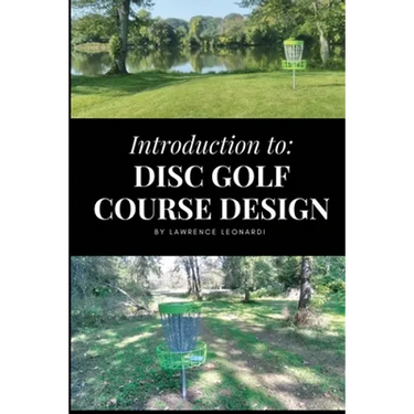 Introduction to Disc Golf Course Design