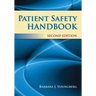 Patient Safety Handbook: .