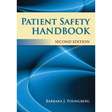 Patient Safety Handbook: .