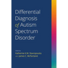 Differential Diagnosis of Autism Spectrum Disorder