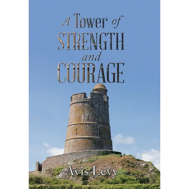A Tower of Strength and Courage