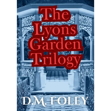 The Lyons Garden Trilogy