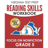 VIRGINIA TEST PREP Reading Skills Workbook Focus on Nonfiction Grade 5: Preparation for the SOL Reading Assessments