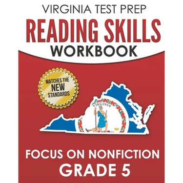 VIRGINIA TEST PREP Reading Skills Workbook Focus on Nonfiction Grade 5: Preparation for the SOL Reading Assessments