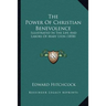 The Power Of Christian Benevolence: Illustrated In The Life And Labors Of Mary Lyon (1858)