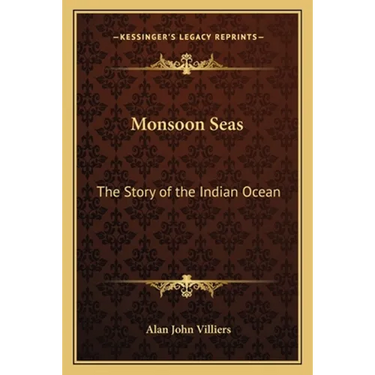 Monsoon Seas: The Story of the Indian Ocean