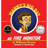 Manny's Big Day as Fire Monitor