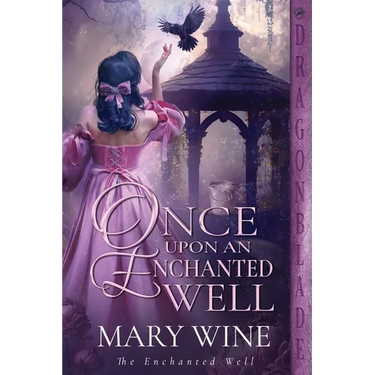 Once Upon an Enchanted Well: A Medieval Historical Romance
