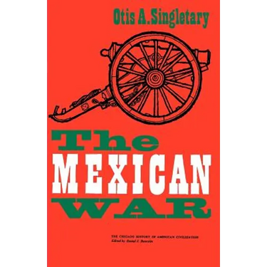 The Mexican War