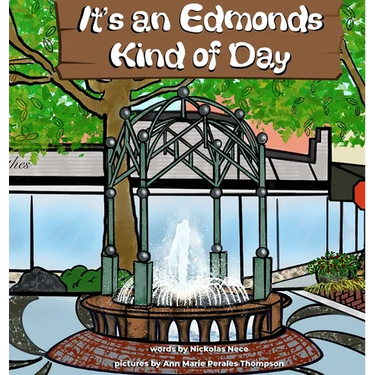 It's an Edmonds Kind of Day