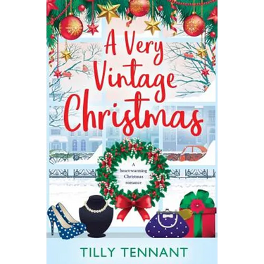 A Very Vintage Christmas: A heartwarming Christmas romance