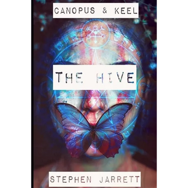 Canopus and Keel - The Hive.