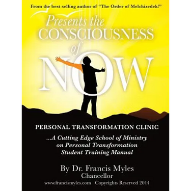 The Consciousness of Now Student Manual