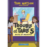 Trouble at Table 5: Busted by Breakfast