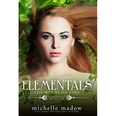 Elementals 5: The Hands of Time