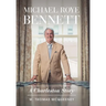 Michael Roye Bennett: A Charleston Story