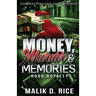 Money, Murder and Memories