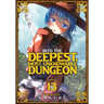 Into the Deepest, Most Unknowable Dungeon Vol. 13
