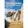 Transdermal Magnesium Therapy: A New Modality for the Maintenance of Health