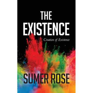 The Existence: The Creation of Existence