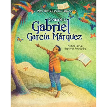 Conoce a Gabriel Garcia Marquez / My Name Is Gabito: The Life of Gabriel Garcia Marquez (Spanish Edition)