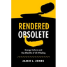 Rendered Obsolete: Energy Culture and the Afterlife of Us Whaling