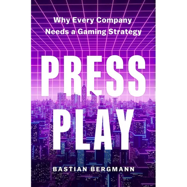Press Play: Why Every Company Needs a Gaming Strategy