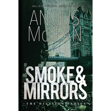 Smoke and Mirrors
