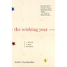 The Wishing Year: A House, a Man, My Soul