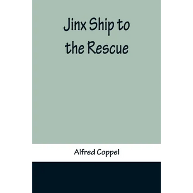 Jinx Ship to the Rescue