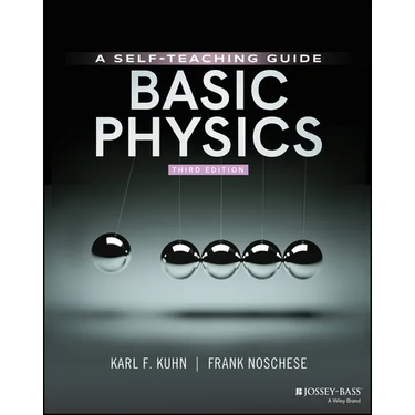 Basic Physics: A Self-Teaching Guide