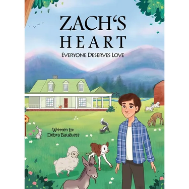 Zach's Heart: Everyone Deserves Love
