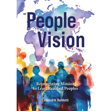 People Vision: Reimagining Mission to Least Reached Peoples