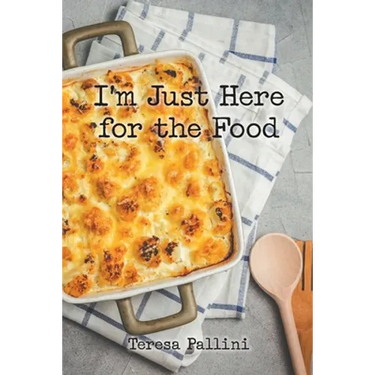 I'm Just Here For the Food