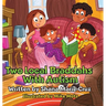 Two Local Braddahs With Autism