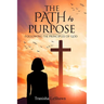The Path to Purpose