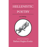 Hellenistic Poetry: An Anthology