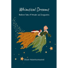 Whimsical Dreams: Bedtime Tales of Wonder and Imagination