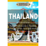 Thailand: Your Ultimate Guide to Traveling, Culture, History, Food and More!: Experience Everything Travel Guide Collection(TM)